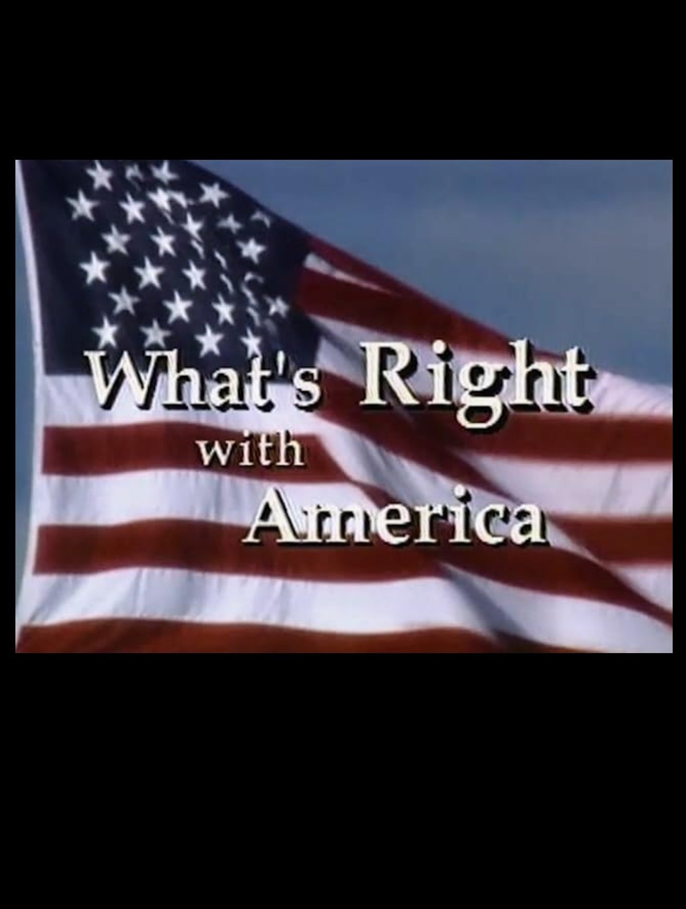 Постер What's Right with America
